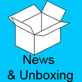 News & Unboxings